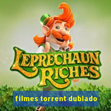 filmes torrent dublado